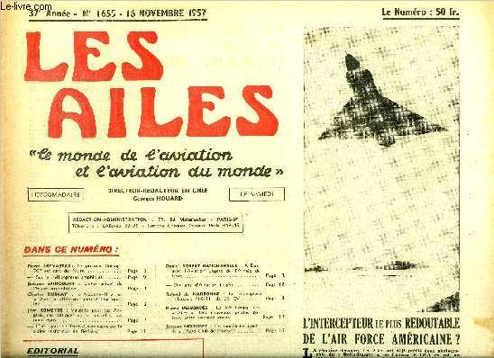 LES AILES - 37e ANNEE N 1655 - Le premier Boeing-707 est sorti de l'usine par Pierre Leyvastre, Sur les hlicoptres amphibies, L'tat actuel de l'hyper-sustentation par Jacques Spincourt, Alouette-II et Djinn affirment partout leur qualit par Charles