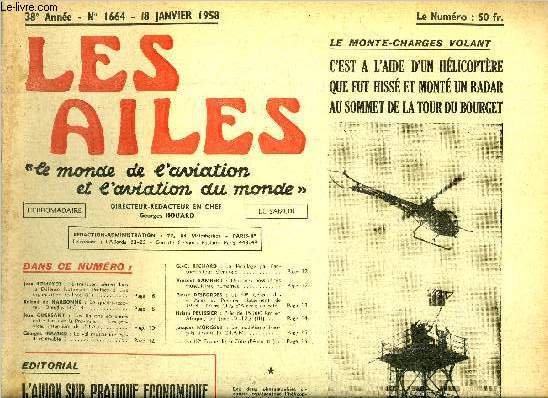 LES AILES - 38e ANNEE N 1664 - Le transport arien dans la Dfense Nationale, prface a une organisation raliste par Jean Romeyer, Le quadri-racteur Douglas D.C.-8 par Roland de Narbonne, Les liaisons ariennes entre Paris et la Province, les services