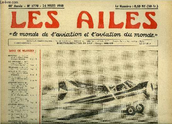 LES AILES - 40e ANNEE N 1770 - Scurit d'hier et d'aujourd'hui par Georges Houard, Hommage a Henry Fabre et a Louis Paulhan, Le Brguet 941 est command, Le Doak-16 a ventilateurs carns par Pierre Demoulin, Le Longren Centaur par Michel Battarel