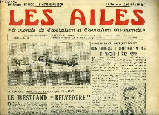 LES AILES - 40e ANNEE N 1800 - Mesures dsirables par Georges Houard, L'aro Club Paul Tissandier jumel avec l'union arienne de l'escaut, L'aviation lgre de l'arme de l'air par Jean Romeyer, Le gnral J.M. Accart, Hommage aux Commandos