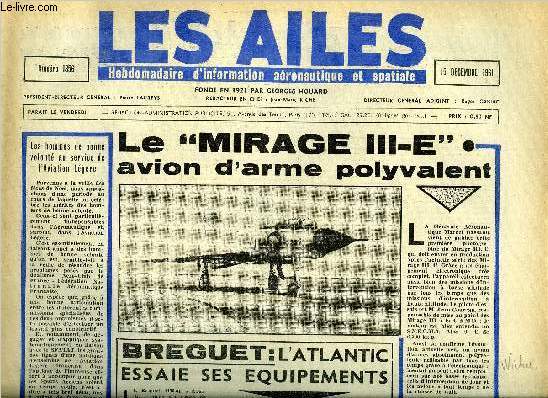 LES AILES N 1856 - Aviation commerciale amricaine, espoirs pour 1962 aprs une mauvaise anne 1961, Les enseignements d'cho par A.D., L'opration Astrobee par Albert Ducrocq, A Fontainebleau, 7e confrence mdicale d'Aircent par le Dr Grard Juin
