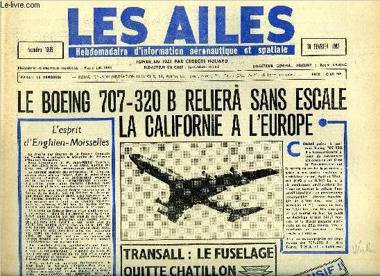 LES AILES N 1865 - Dcision des Compagnies I.A.T.A. : un tarif de 1610 NF 50 sera appliqu sur Paris-New York aux groupes d'au moins 25 personnes, Le mythe des ceintures de radiations par Albert Ducrocq, Tiros IV, A Mont de Marsan, le C.E.A.M.