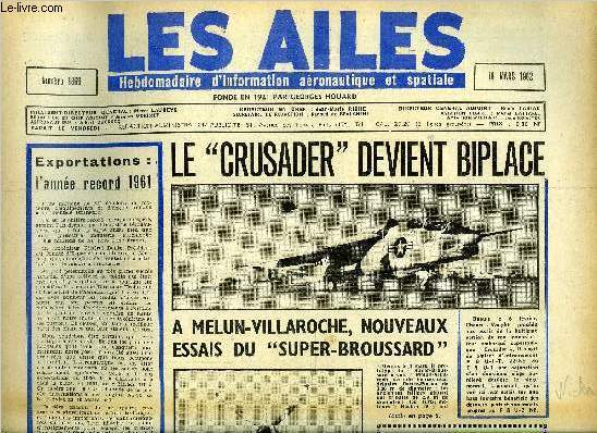 LES AILES N 1869 - Pan Am : le tonnage de Fret achemin par la Compagnie s'est accru de 85% en cinq ans, O.S.O. 1er par Albert Ducrocq, Le Jindivik sera rnov, La dfense arienne, son triple caractre, A Orlans-Bricy, le Gal Guernon succs au Gal