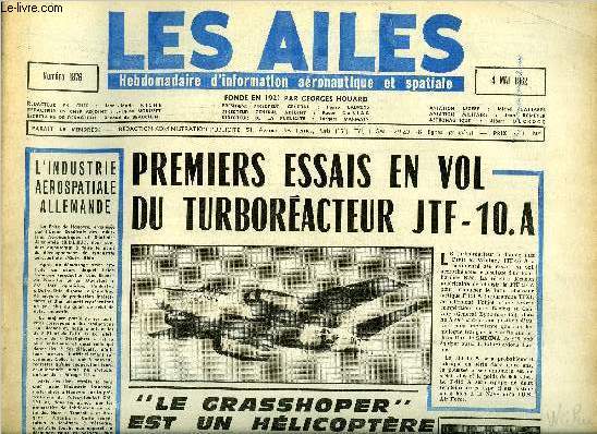 LES AILES N 1876 - Bilan d'une nouvelle grande semaine spatiale amricaine par Albert Ducrocq, La ronde des cosmos, L'arme de l'air amricaine s'organise en vue d'une participation plus active aux oprations anti-subversives, Le gnral Gauthier