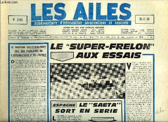 LES AILES N 1901 - Aroport de Paris, la progression du trafic en octobre, Bilan de l'opration Telstar par Albert Ducrocq, Le freinage lecto magntique des satellites, Pour une force de dissuasion, le commandement arien stratgique par Jean Romeyer