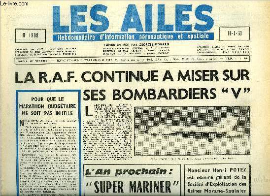 LES AILES N 1908 - La situation des compagnies ariennes en 1963, Air France : la compagnie nationale prte a faire face aux volutions de l'avenir, Le dveloppement des satellites de communication par Albert Ducrocq, Comment Mariner a mesur la masse