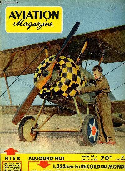 AVIATION MAGAZINE N 157 - Cinquante ans aprs les frres Wright : le Bell X-1 A, A propos du record par Jean Grampaix, La poste arienne a cent ans par Andr Bie, Description du North American F-100 Super Sabre par Jacques Gambu, De l'exprience