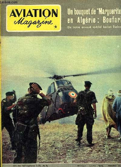 AVIATION MAGAZINE N 204 - Prserver notre avance par Guy Michelet, Les voilures tournantes en URSS, A Boufarik les pur sang ont cd la place aux hlicoptres par Lucien Espinasse, Finale du concours fdral d'aromodlisme a Chartres par Jean Guillemaud
