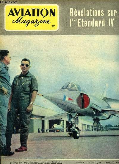 AVIATION MAGAZINE N 205 - Une solution raisonnable par Guy Michelet, Les voilures tournantes en URSS : les autogires, L'Etendard IV : le spitfire d'aujourd'hui par J. Gambu, L'opration survie par A. Vulliez, A Boufarik avec les brets verts