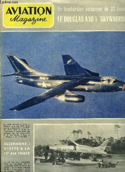 AVIATION MAGAZINE N 225 - Paris-Alger, direct et retour par R. Geromboux, Actualits sovitiques par J. Marmain, Le commandant Mailfert par M. Reno, L'amiral Byrd par A. Vulliez, En Marauder par Paul Lambermont, J'ai suivi un cours du collge Nato