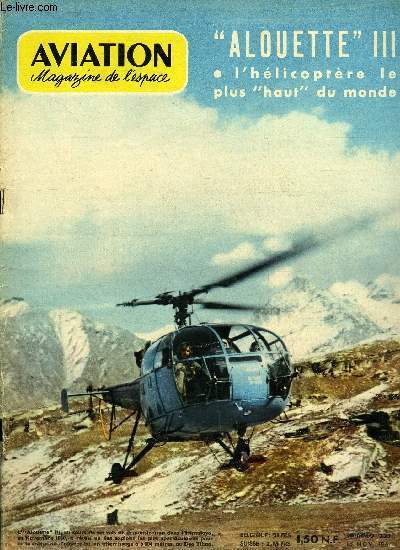 AVIATION MAGAZINE DE L'ESPACE N 335 - Les Etats Unis ont lanc Saturn, la fuse la plus puissante du monde par Georges Sourine, Aux commandes du Pilatus Porter par Jacques Noetinger, Dans l'industrie des quipements par Guy Amouroux, L'cole de l'Air