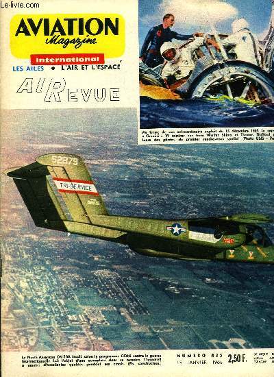 AVIATION MAGAZINE INTERNATIONAL N 435 - De la terre a la lune par Jacques Tiziou, Le North American OV10A par Jacques Gambu et Jean Prard, L'aviation militaire, Connaissance de l'espace par M.J. Boisson, L'aviation commerciale, L'aviation lgre