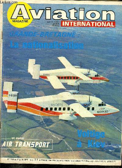 AVIATION MAGAZINE INTERNATIONAL N 689 - Aprs Saint-Junien : un peu de technique, Air Training Tour - trois nouvelles initiatives, Scurit - survol des rgions inhabites, Victor Letsko et Lydia Leonova, champions du monde de voltige a Kiev