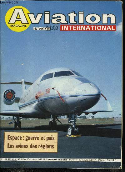 AVIATION MAGAZINE INTERNATIONAL N 837 - Genve : l'espoir et l'anxit, De Bonn et de Washington, Au 35e rassemblements de la NBAA, Le faucon et la colombe, Militaires : une prsence permanente, Le paradoxe europen, Le congrs de la fdration