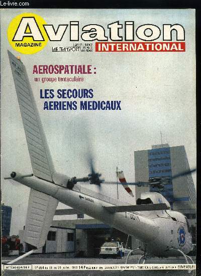 AVIATION MAGAZINE INTERNATIONAL N 854 - Voltige - A Nimes, la Feria 83, A Royan, l'acadmie acrobatique, Le programme Morrisey Bravo, Versatec : un traceur lectrostatique couleur, Cegedur-Pchiney : une famille d'alliages lgers, Salut les spotters