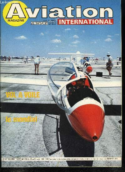 AVIATION MAGAZINE INTERNATIONAL N 856 - Une rencontre CAP ensoleille, Oshkosh ULM premire, Le 31e tour de France arien, De la montgolfire au satellite, Dans le Grand Nord silencieux, Thomson-CSF, la charge utile de Tlcom 1, Spacelab : 30 septembre