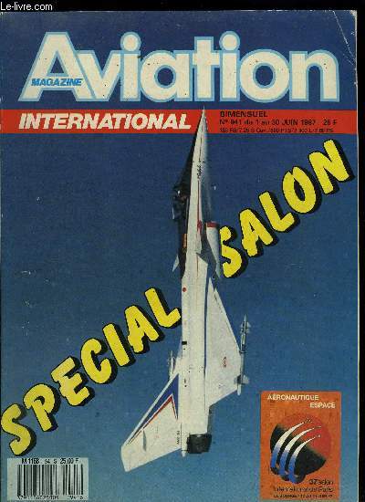 AVIATION MAGAZINE INTERNATIONAL N 941 - UTA a New York, Ariane V19 en aout, ECE : l'lectricien de bord, Le salon de tous les records, Le Bourget 1987 : 1465 exposants, Le guide du visiteur, Exclusif : les nouveauts sovitiques