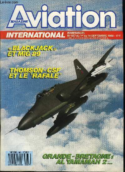 AVIATION MAGAZINE INTERNATIONAL N 967 - Glasnost a Farnborough : le MiG 29 dvoil, L'A320 allong bientot lanc ?, Dassault peut mieux faire, Vraies fausses vacances, PNT, vous avez dit PNT ?, Du B-17 au F27 : l'IGN a du nez, Rafale : deuxime