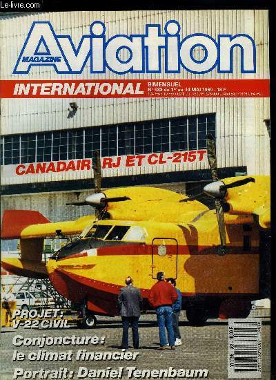 AVIATION MAGAZINE INTERNATIONAL N 983 - 308 avions supplmentaires pour GPA, Le Tyne a l'honneur a la Sochata Snecma, L'industrie franaise face au budget de la Dfense, Il y a 35 ans : Kostia Rozanoff, Du punch pour le transport arien