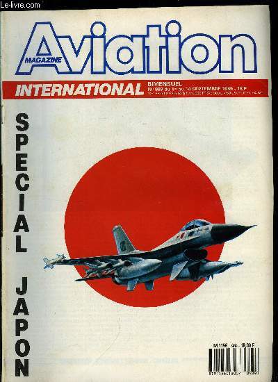 AVIATION MAGAZINE INTERNATIONAL N 989 - Le bombardier Northrop B-2 a vol, L'industrie franaise affiche la prudence, Un succs d'Airbus Industrie en Italie, Emballement, rcession ou inflation ?, Vingt Mirage belges seront moderniss