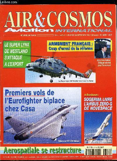 AIR & COSMOS - AVIATION MAGAZINE INTERNATIONALE N 1579 - Manchester : la chance des aroports rgionaux, Sydney : un mariage bien compliqu, Washington : controle arien, Raytheon s'impose, Nouvelle bases pour l'industrie d'armement, Le budget