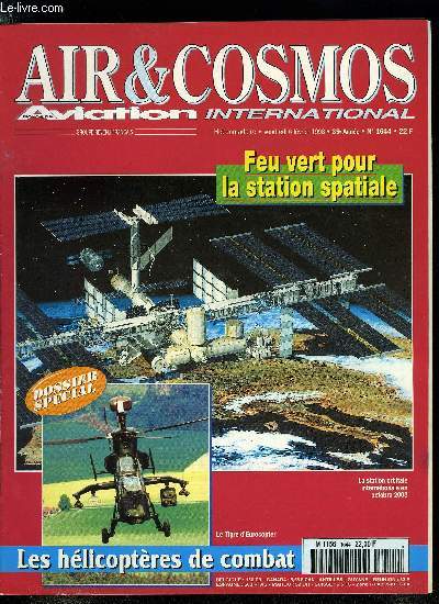 AIR & COSMOS - AVIATION MAGAZINE INTERNATIONALE N 1644 - Jrusalem : les patriot sont de retour, Washington : Budget 99, les avions de combat en bonne place, Sydney : les aroports asiatiques, victimes de la crise, AI(R) accroit ses ventes sans certitude