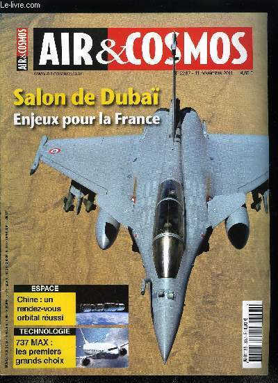 AIR & COSMOS N 2287 - Les enjeux pour la France, Le Moyen Orient, nouveau centre de gravit du transport mondial, Des initiatives pour faciliter la certification, Le troisime oeil d'Arodrones, Aviacomp monte en puissance, La Lorraine brigue