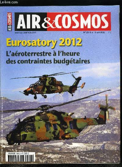 AIR & COSMOS N 2316 - L'aroterrestre s'expose sous forte contrainte, L'alat poursuit sa mutation, Du Milan au MMP : les critres d'un choix, La navigabilit, chantier prioritaire, Les grandes ambitions franaise du Watchkeeper, Scorpion remodle l'arme