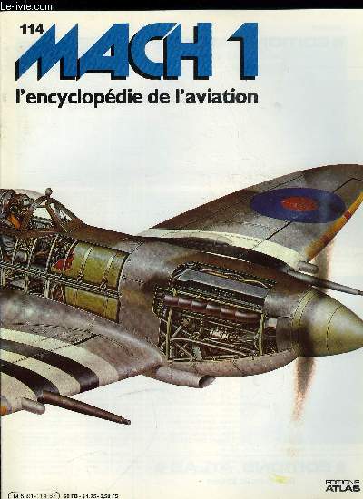 MACH 1 N 114 - Du ciel aux enfers - Pilote de chasse aux soixante deux victoires, as de la voltige, responsable du rarmement de la Luftwaffe, Ernst Udet ne survcut pas aux folies du nazisme, Le gavroche des airs - Casse-cou, champion de la vitesse