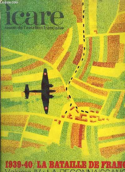 ICARE N 59 - 1939-40/La bataille de France, Volume IV : la reconnaissance et les groupes ariens d'observation