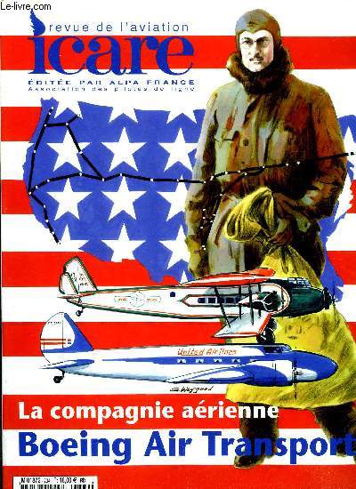 ICARE N 204 - Editorial par Franois Rude, La compagnie arienne Boeing Air Transport par Ed Davies, A la poursuite de Hugo par Jeff Masters, Les livres par Franois Rude