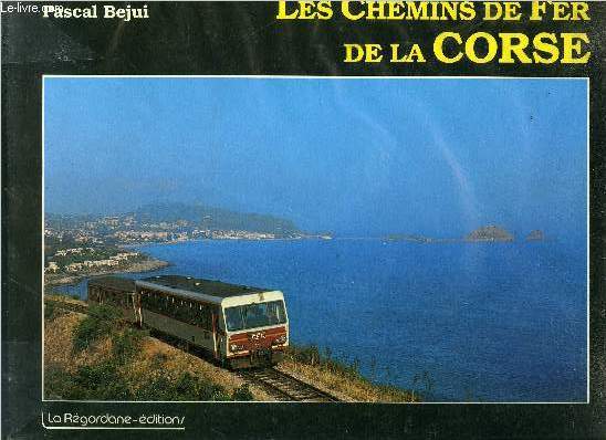 LES CHEMINS DE FER DE LA CORSE