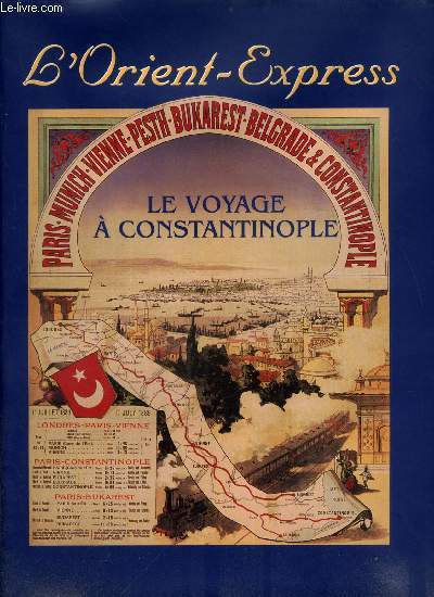 Le voyage a Constantinople - L'Orient-Express