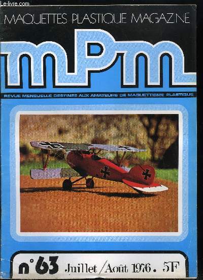 MAQUETTES PLASTIQUE MAGAZINE N 63 - La Brabham BT 44 B par Jodieux, Mettons-les en boites par G. d. B, Le wasa par Jacques Larrieu, Gnralits sur les figurines par Daniel Clermont, Conception et ralisation de sayntes et dioramas par M. Clemenceau