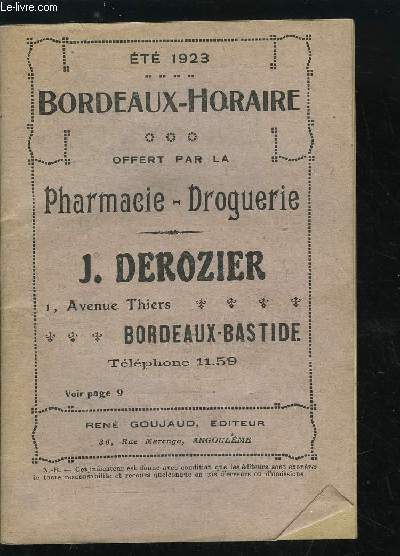 ETE 1923 BORDEAUX HORAIRE - OFFERT PAR LA PHARMACIE-DROGUERIE J. DEROZIER