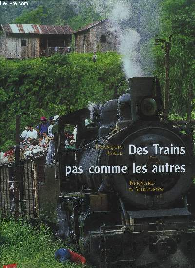 DES TRAINS PAS COMME LES AUTRES