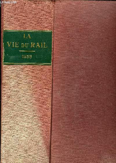 LA VIE DU RAIL ANNEE 1958
