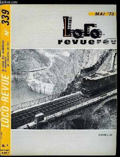 LOCO-REVUE N 339 - Le chemin de fer a voie mtrique de Saint-Georges-de-Commiers a la Mure, Les rseaux clochemerlois de Monsieur Yvon Genty, Source de traction et ralisme : la source de courant puls a efficacit variable J.C., Nouvelles brves