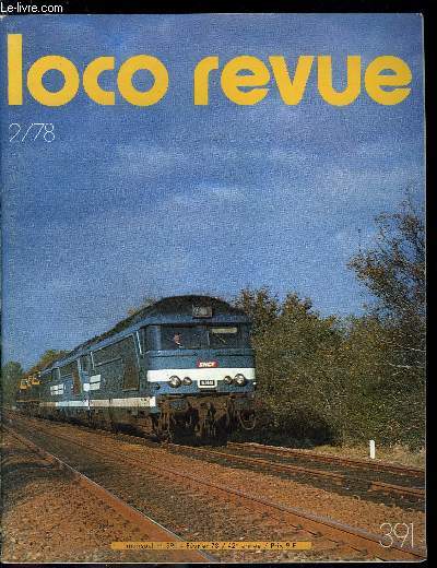 LOCO-REVUE N 391 - C.f. rels et touristiques, Le Rail Model Club de Vallorbe clbre ses dix annes d'existence, Trois mtres carrs de bonheur, Les nouveauts Jouef 1978, Le dpot vapeur (2e partie) : type PLM, Un module d'alimentation de chemins