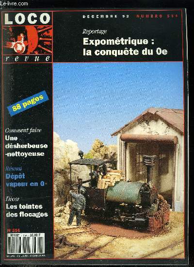 LOCO REVUE N 554 - Les 030 T centenaires du SVC, Les draisines changent de look, CC 72000 : Kenavo, Le crpuscule des Forquenot, Singaux et installations fixes : Bifur a l'Est, Comment faire ? Les doigts d'or de Jean Florin, Rail et fines herbes