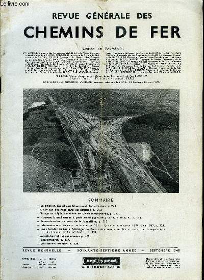 REVUE GENERALE DES CHEMINS DE FER N 9 - La traction Diesel aux Chemins de fer algriens, Graissage des rails dans les courbes, Triage et dpot nouveaux de Chalons-sur-Marne, Nouveau branchement a petit angle sur la SNCF, Reconstruction du pont