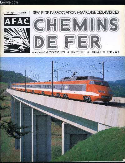 REVUE DE L'ASSOCIATION FRANCAISE DES AMIS DES CHEMINS DE FER N 351 - Dolances et rflexions sur divers problmes poss par l'ide TGV par Daniel Caire, La ligne de Paris a Cherbourg et son embranchement de Lisieux a Trouville-Deauville et a Dives