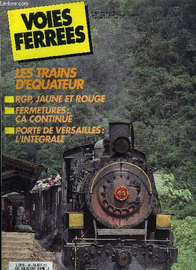 VOIES FERREES N 65 - Souvenirs empanachs, Les michelines de Madagascar, Un centenaire dans le Jura Neuchatelois, Montier en Der : le der des der, Wassy, c'est fini, Balade livradois forezienne, Port d'atelier-Aillevillers : dernier voyage, Circulez