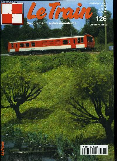 LE TRAIN N 126 - Le dernier bastion du PLM, 1938/1998 : la SNCF a 60 ans, La gare d'Avallon a l'chelle H0, Qu'elle est verte ma campagne - un champ de pommes de terre, La charpente du rseau modle : les matriaux, Le chemin de fer de Franzburg