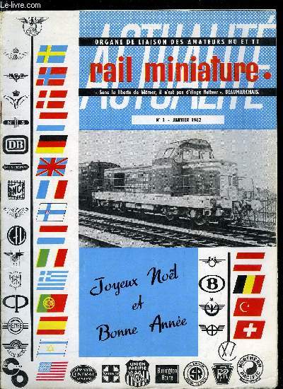 RAIL MINIATURE ACTUALITE N 1 - Le salon du modlisme 1961, La BB 66.119 (Ex 040 DG), Triste et courte histoire, Construisez une maison Renaissance HO, Dfense et illustration d'un Modlisme de qualit, Transformation d'une 141 Rivarossi en 141 TC SNCF