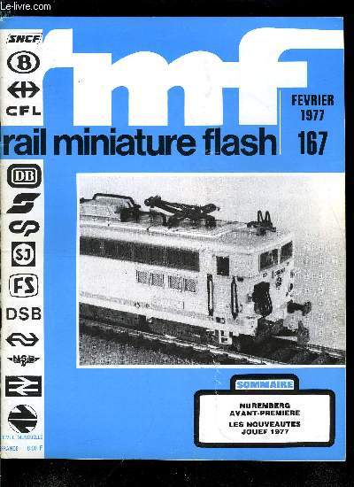 RAIL MINIATURE FLASH N 167 - C'est arriv demain !, Nuremberg avant-premire : les nouveauts Jouef 1977, Apprenez a construire vous mme : la construction du modle, Fiche technique Old-Timer n13 : les 030-B 101 a 194 de la rgion du Sud Ouest