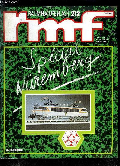 RAIL MINIATURE FLASH N 212 - C'est le fond qui manque(ra) le moins, Nuremberg 81, comme si vous y tiez, Ecartement HO, Ecartements N et Z, Les grands cartements, Le livre du mois : Rseau miniatures et ralisme avec schmas pour chelles HO-N