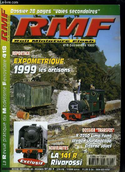 RAIL MINIATURE FLASH N 418 - Transfo junior : tenue de soire pour X 2250 Lima avec Fang, Kit test & amliorations : le wagon L5L porte caisse mobile d'Apocopa, Ralisez un chrono loco, Les barrires, acte II, Les rsultats, La 141 R Rivarossi, La BB