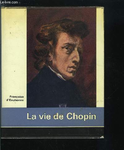 LA VIE DE CHOPIN