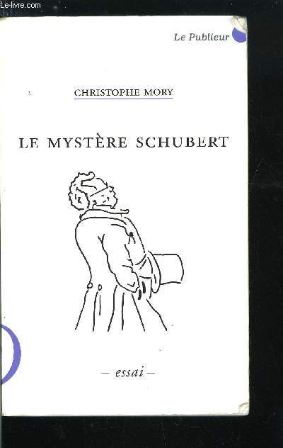 LE MYSTERE SCHUBERT